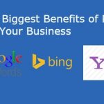 The Biggest Benefits of PPC For Your Business